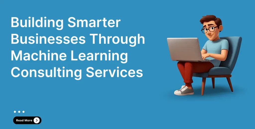 Machine Learning Consulting Services