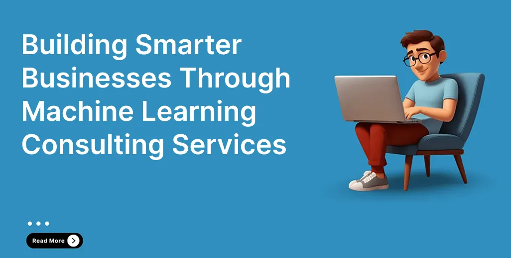 Machine Learning Consulting Services