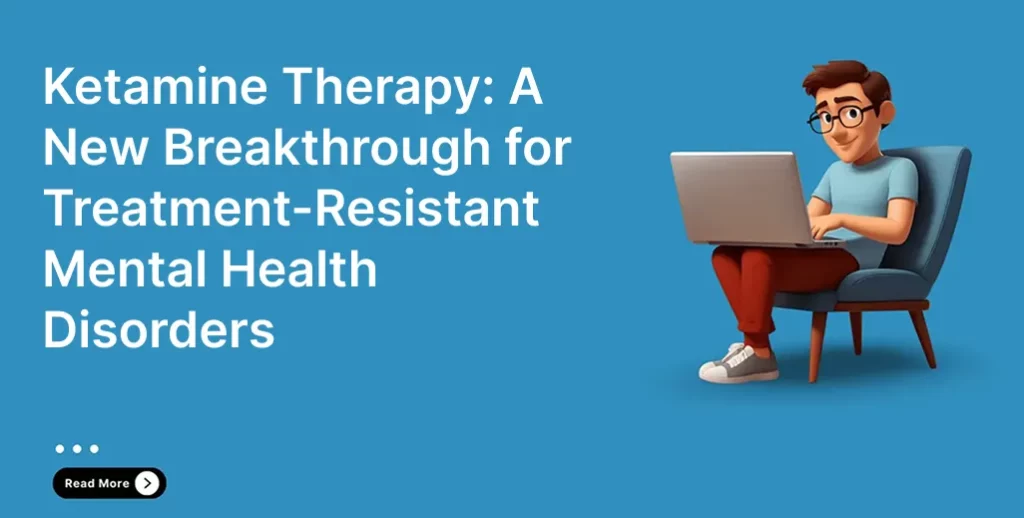 Ketamine Therapy